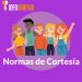 ¿Qué son las normas de cortesía?